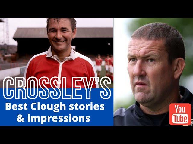 Forest legend Mark Crossley’s Best Clough Stories & Impressions