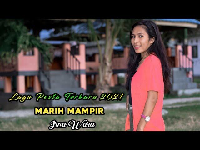 Lagu Pesta Terbaru 2021 #-- MARIH MAMPIR --# Cipta Irna Wara.Beat Ando Nasarend.