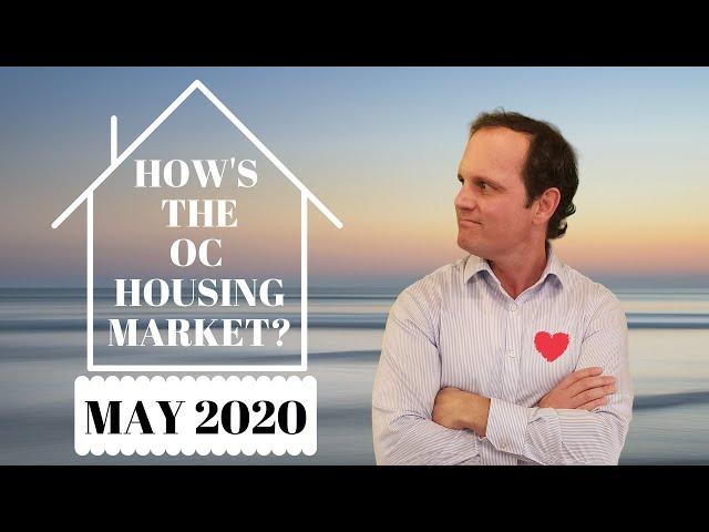 Orange County Housing Market Update - May 2020