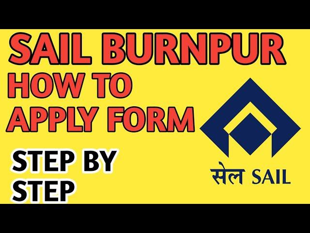 HOW TO APPLY SAIL IISCO STEEL PLANT!! FORM APPLY SAIL IISCO!! HOW TO APPLY FORM SAIL BURNPUR