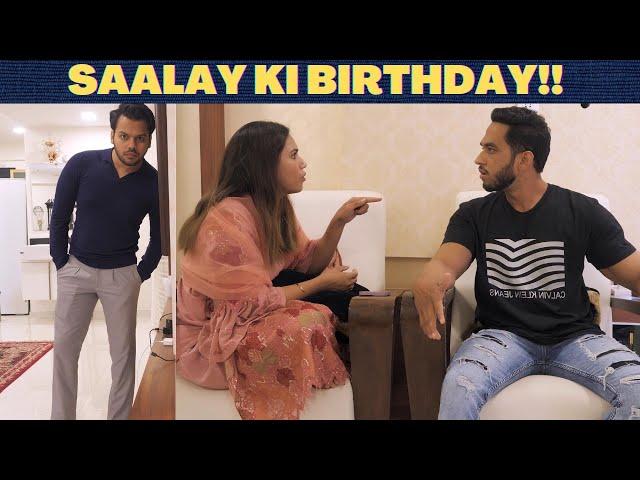 SAALAY KI BIRTHDAY..!!