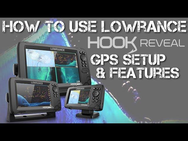 GPS Settings - Lowrance Hook Reveal Series Pt 3