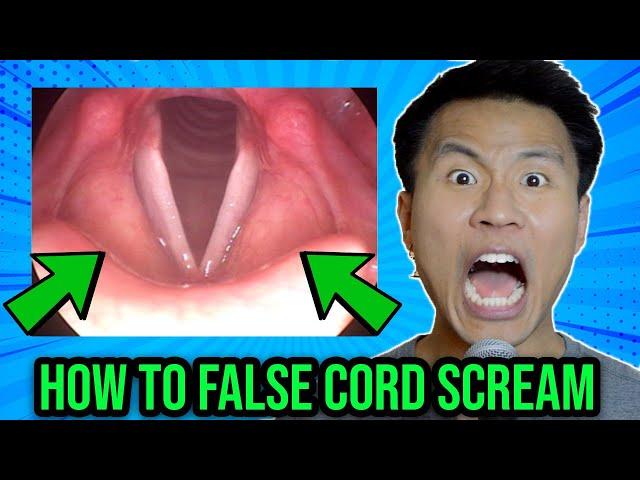 How To False Cord Scream (With Anatomy Explanation!) (UPDATED 2022)