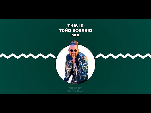 Lo Mejor de Toño Rosario Mix (Clásicas) - Mixed By ID project