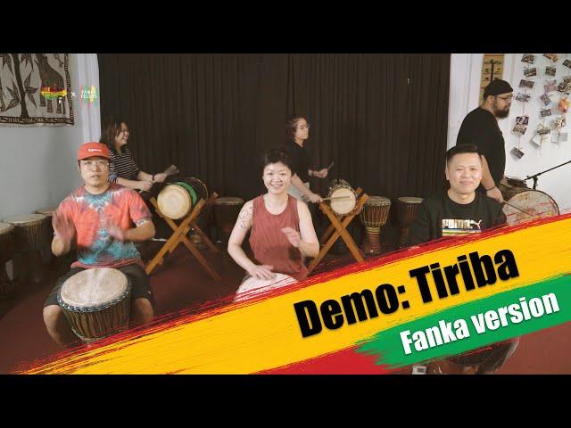 Rhythm: Tiriba - Fanka version (Individual djembe dunun demo and performance)