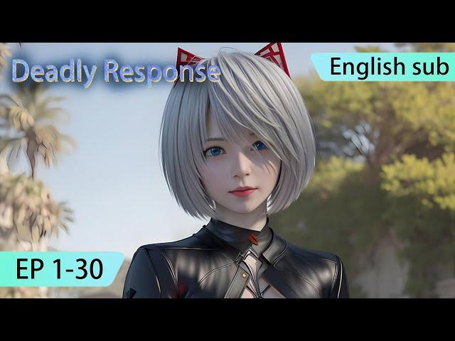 ENG SUB | Deadly Response  [EP1-30] full episode english highlights