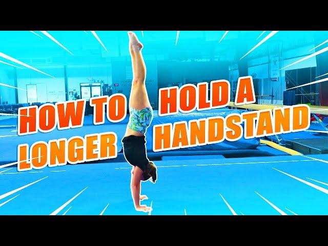 Gymnastics How To Hold A Handstand Longer| Rachel Marie