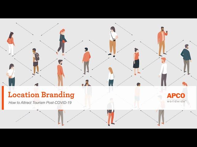 Location Branding Webinar: How to Attract Tourism in a Post-COVID-19 Environment