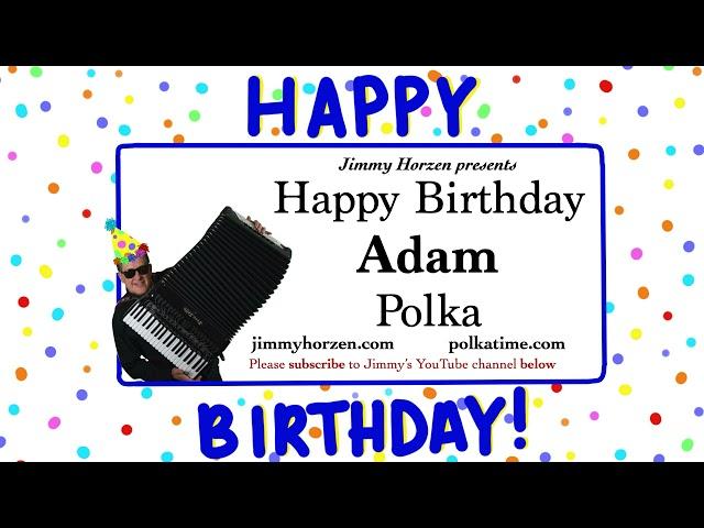 Adam Happy Birthday Polka