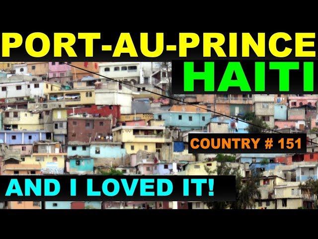 A Tourist's guide to Port-au-Prince, Haiti