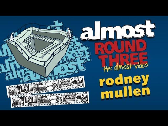 Almost Round 3 | Rodney Mullen