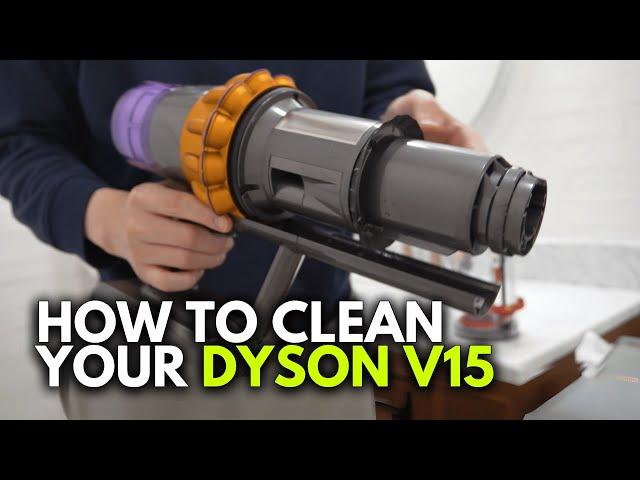 How to clean & maintain your DYSON V15 Vac