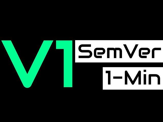 Semantic Versioning (SemVer) Explained In A Minute - NPM Module