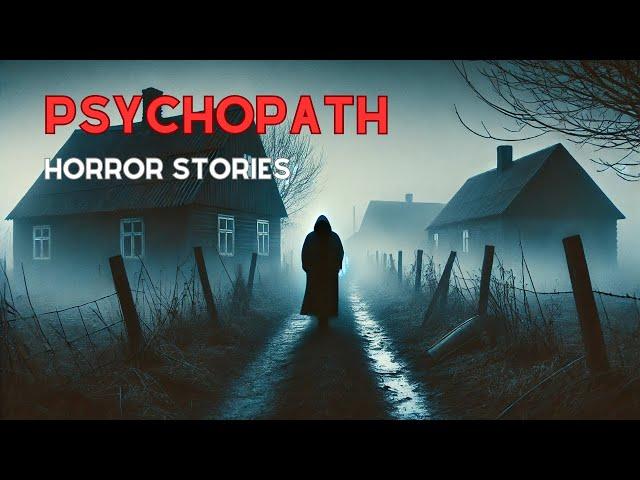 6 Creepy Psychopath Horror Stories | True Scary Stories