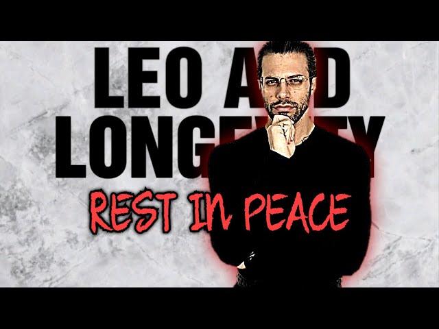 Gone Too Soon || Leo And Longevity