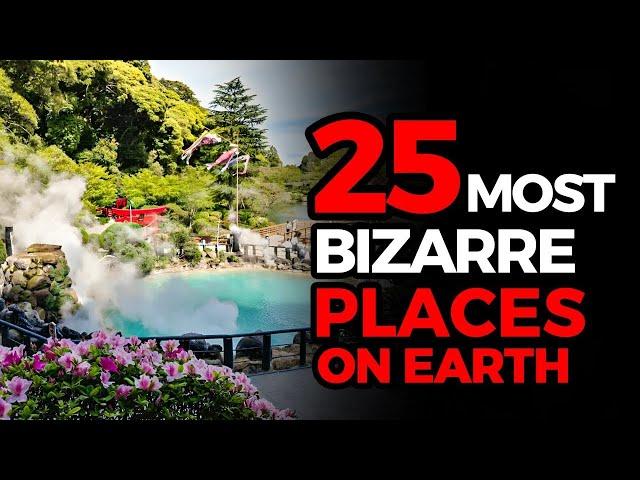 25 Most Bizarre Places On Earth You've Never Heard Of