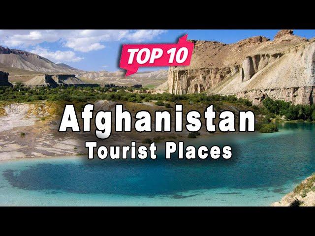 Top 10 Places to Visit in Afghanistan | English