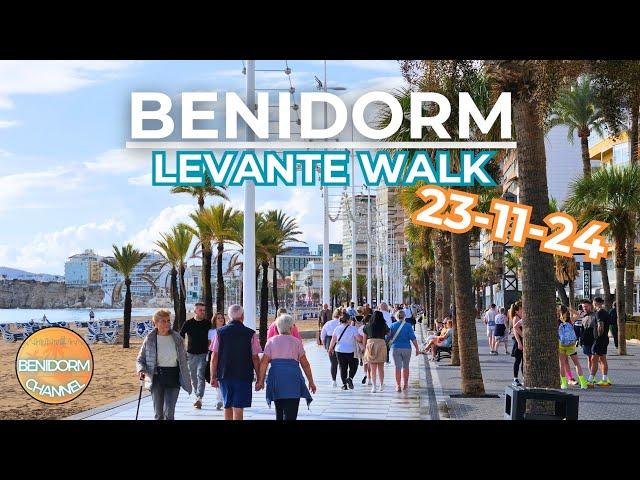 Benidorm Levante Walk 23-11-24 ️