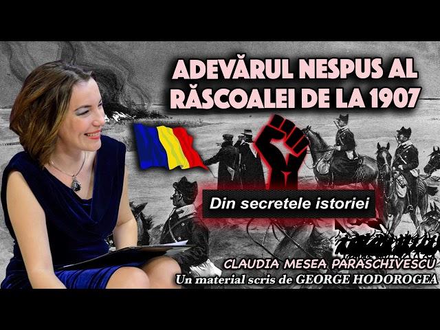 Adevarul nespus al Rascoalei de la 1907 * Din secretele istoriei