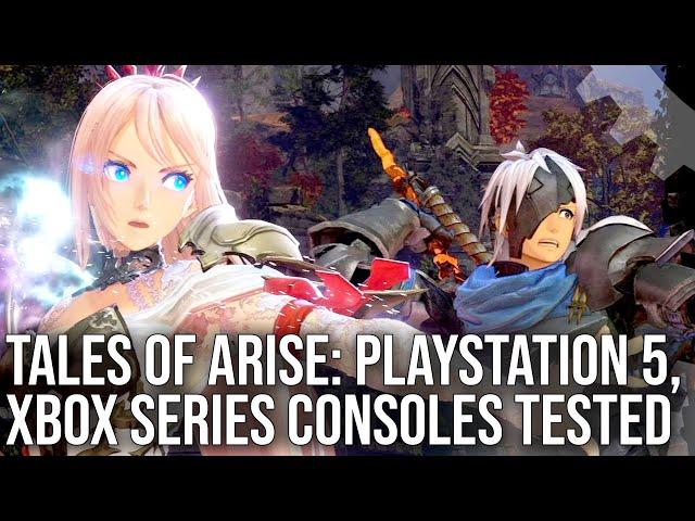 Tales of Arise: PlayStation 5 vs Xbox Series X/S Tech Breakdown