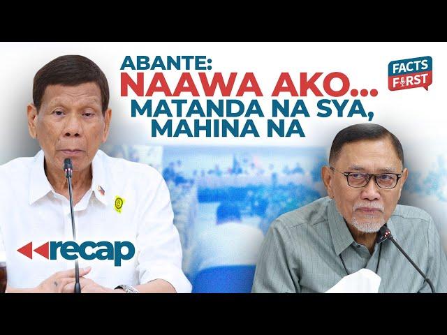 Rep. Abante aminadong naawa kay Duterte