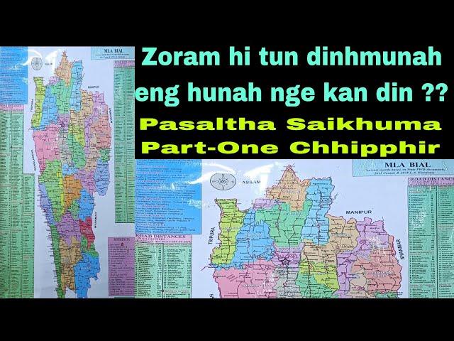 Zoram hi tun dinhmunah eng hunah nge kan din ?? Pasaltha Saikhuma Part-One Chhipphir.