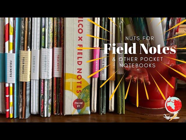 Field Nuts for Field Notes! Chatty!