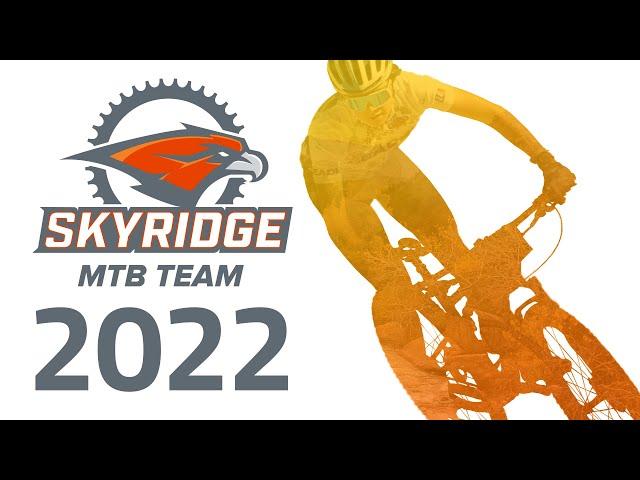 Skyridge MTB Team 2022 Season Highlights