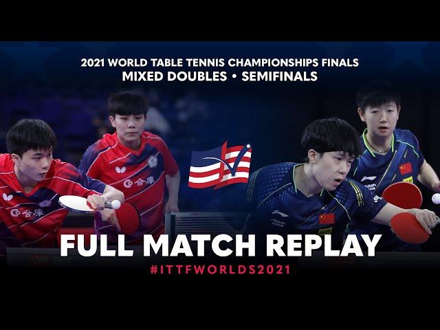 FULL MATCH | LIN Yun-Ju / CHENG I-Ching vs WANG Chuqin / SUN Yingsha | XD SF | #ITTFWorlds2021