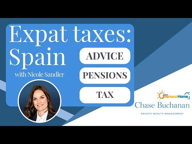 Expat Taxes: The financial essentials of moving to Spain