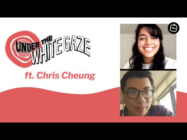 Introducing Under the White Gaze ft. Chris Cheung