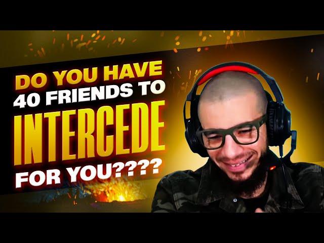 Do You Have 40 Friends to INTERCEDE For YOU?? [VERY IMPORTANT REMINDER] - By Ustadh Abu Mussab Wajdi