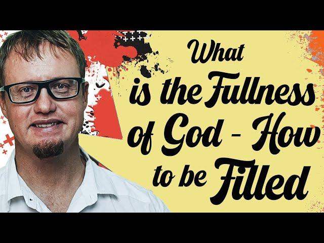 The Fullness of GOD | What and How? #godsmessageforyoutoday