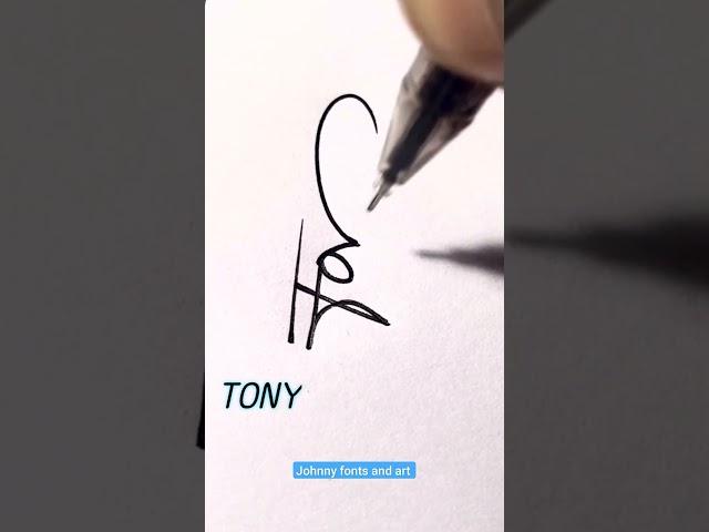 Tony #signature #calligraphy #handwriting #shorts #short