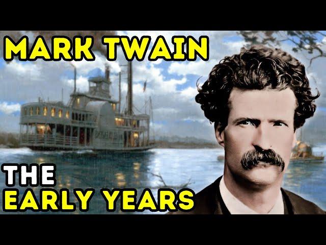 Mark Twain - The Early Years | Biographical Documentary