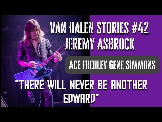 Van Halen Stories #42 Jeremy Asbrock "There Will Never Be Another Edward"