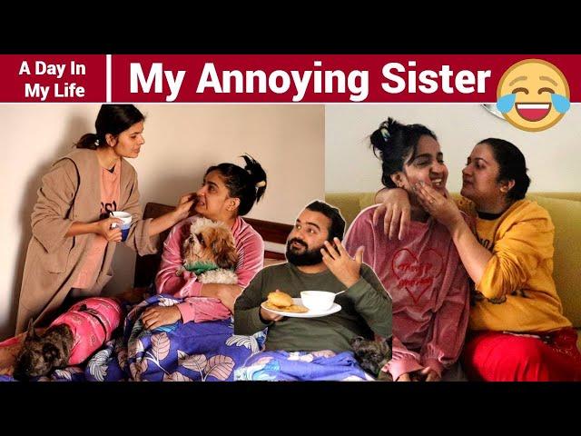 My First Ever Vlog: Day In With My ANNOYING Sister! नाक में दम कर रखा है | Jyoti Chahar