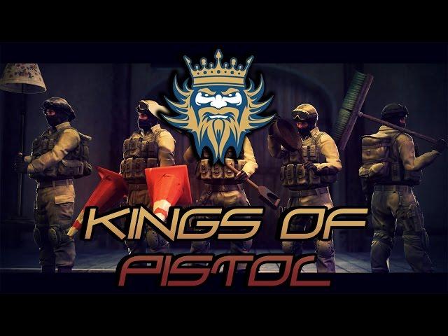 CS:GO - KingS Of Pistol - 1