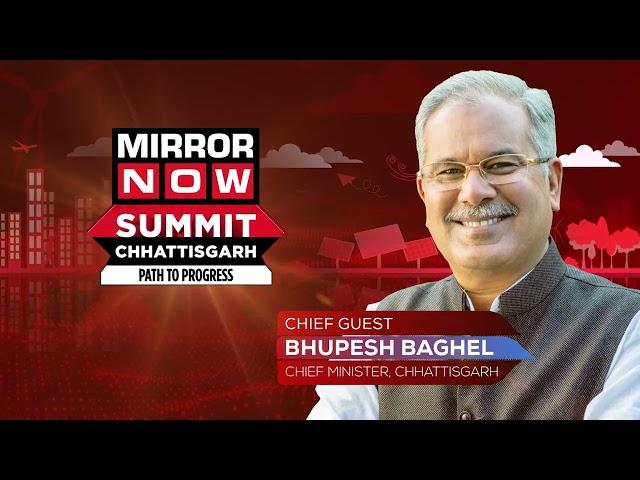 Mirror Now Summit Chhattisgarh | 20th September, Raipur