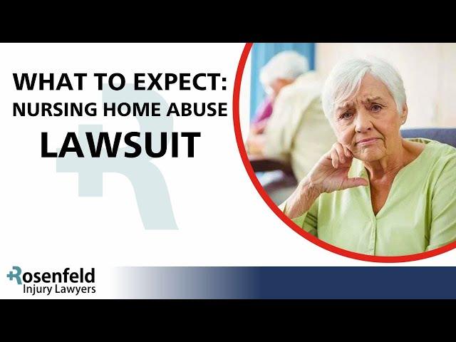 What to Expect During Illinois Nursing Home Abuse Litigation | Rosenfeld Injury Lawyers