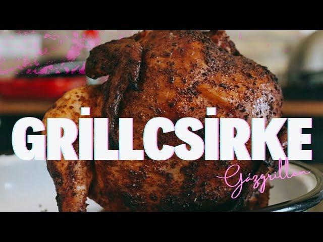 GRILLCSIRKE SÜTÉSI TECHNIKÁK - GÁZGRILLEN