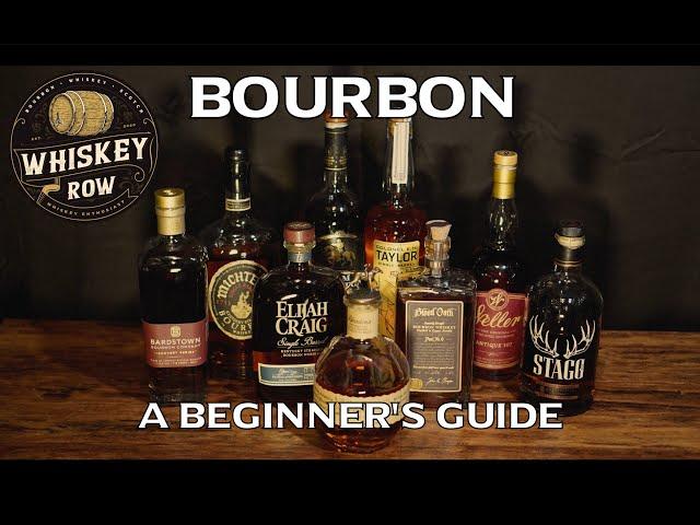 A Beginners Guide to Bourbon