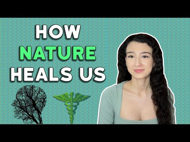 How nature heals us