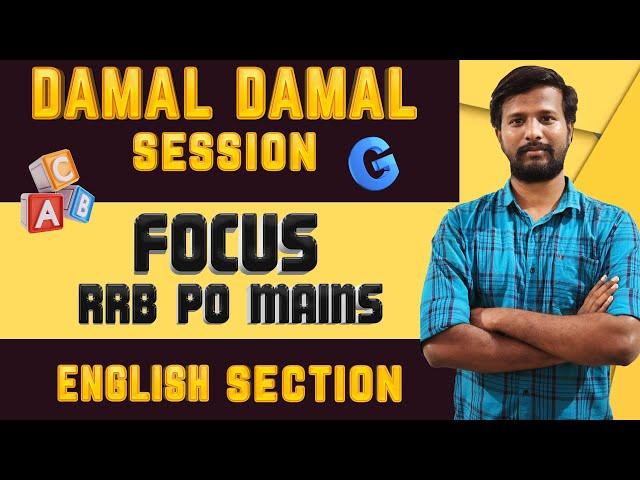 DAMAL DAMAL SESSION | RRB PO MAINS  FOCUS | DAY - 4 | ENGLISH SECTION | MR.ABITH