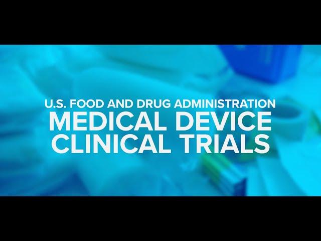 Medical Device Clinical Trials