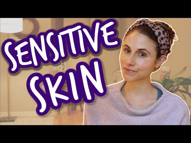 7 MUST KNOW tips for sensitive skin| Dr Dray