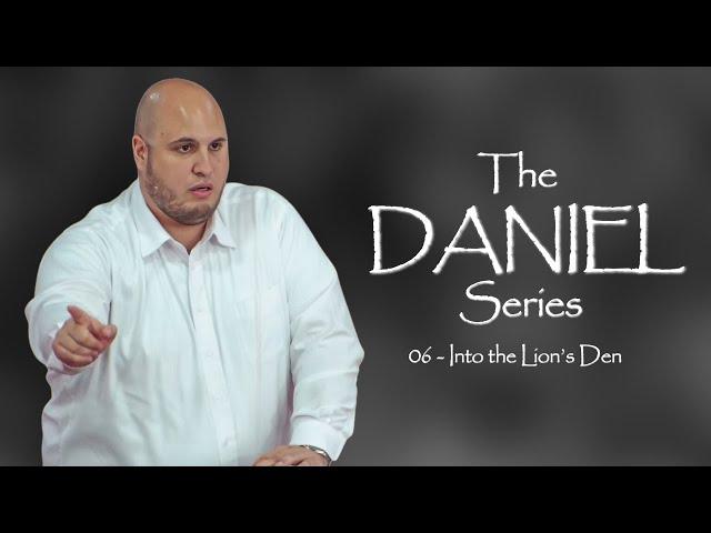 The Daniel Series - Into the Lion's Den | Calvary of Tampa with Pastor Jesse Martinez