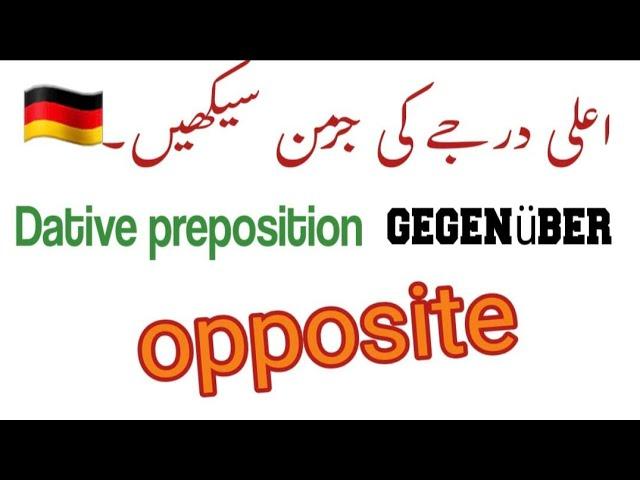 Title: Mastering "Gegenüber" - A Simple Guide to German Dative Prepositions