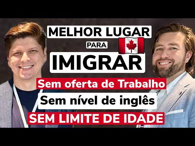 COMO IMIGRAR PARA O CANADÁ | SEM LIMITE DE IDADE