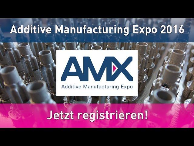 GBN Systems Videonews - Die AMX Additive Manufacturing Expo am 20. und 21.9.16 in der Messe Luzern